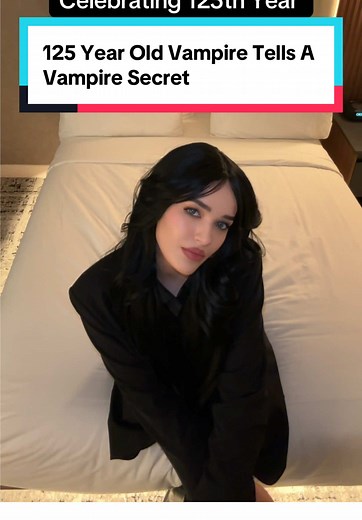 125 Year Old Vampire Reveals Secrets of the Undead