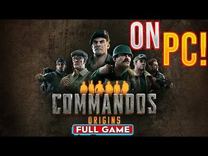 Commandos Origins FULL PC GAME 2025 [100% WORKING] | FREE MULTIPLAYER On NEXUSGames