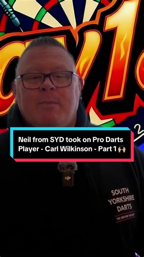 Neil from SYD vs. Pro Darts Player Carl Wilkinson: Part 1