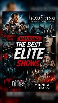 Ranking the BEST Elite Horror Shows 😱 #shorts #horror