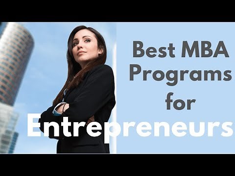 Best MBA Programs for Entrepreneurship