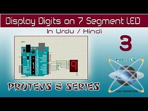 How to display 0-9 digits on 7 Segment Display with Arduino (Hindi/Urdu)