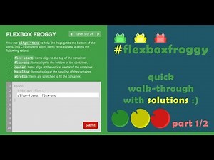 Quick walkthrough with solutions | flexboxfroggy (part 1/2)