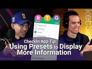 CheckIn App Tip: Using Presets to Display More Information