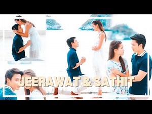 Jeerawat & Sathit ┃KLEUN CHEEWIT┃ PARTE 3 FINAL