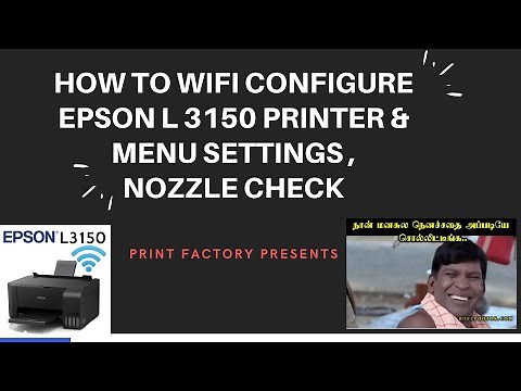 EPSON L 3150 PRINTER WIFI SETUP & MENU SETTING REVIEW