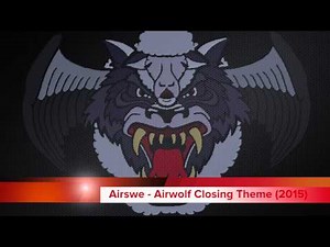 Airswe - Airwolf Closing Theme (2015)