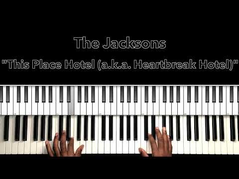 The Jacksons "This Place Hotel (a.k.a. Heartbreak Hotel)" Piano Tutorial