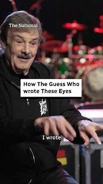 How The Guess Who wrote These Eyes