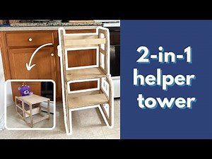 diy convertible learning tower/helper tower for toddlers (Montessori stool)