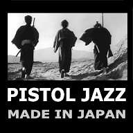 Pistol Jazz - Made In Japan