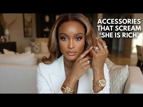 8 Accessories Rich Women Always Wear to Look Expensive