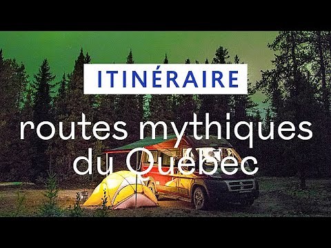 5 routes pour découvrir le Québec
