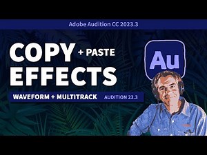 Adobe Audition: Copy & Paste Effects