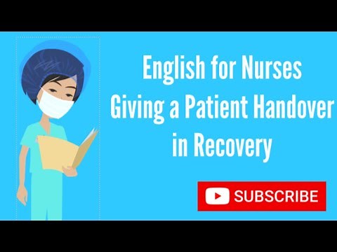 English for Nurses: Giving a Post Operative Handover