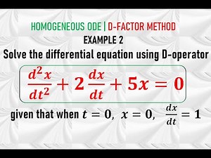 Homogeneous 2nd Order ODEs | D-OPERATOR Method | Example 2