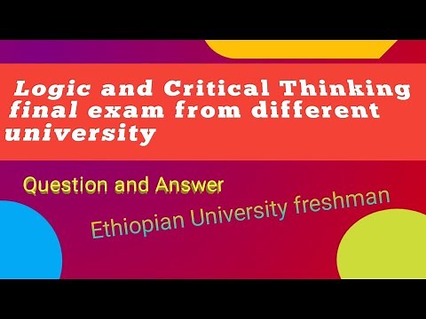 Logic and critical thinking final exam