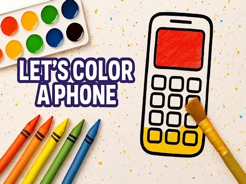 Crayon Adventures | 10 | Coloring a Mobile Phone