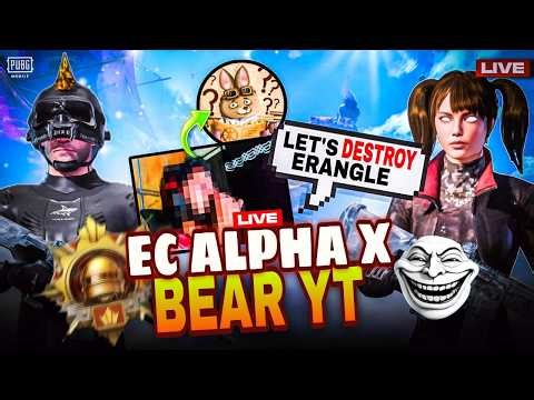 EC Alpha x Bear YT😎 | Aj Hoga Mot Ka Khel | Pubg Mobile | EC Alpha
