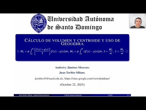 CÁLCULO DE VOLUMEN Y CENTROIDE Y USO DE GEOGEBRA | Cálculo Integral.