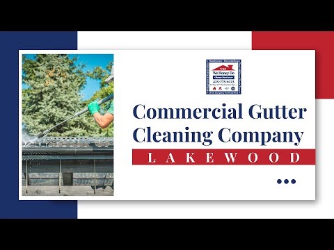 Commercial Gutter Cleaning Company Lakewood