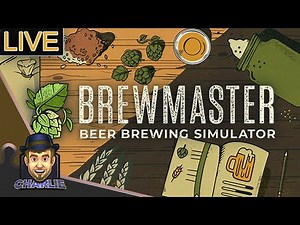 BREWING BEER TOGETHER! - Brewmaster: Beer Brewing Simulator - First Look - Live