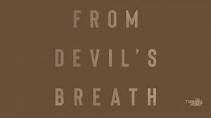 The Turning Point: From Devil's Breath - NBC.com