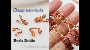 Simple clasp two-hole for large bracelets from copper wire - Basic guide 558