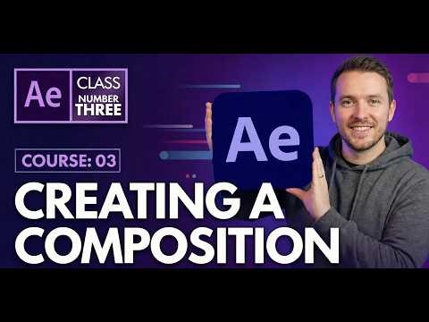 CHAPTER 3: Creating a compostiion 🎬 | Beginner Tutorial for Adobe After Effects