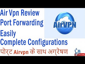 How to Forward port with Airvpn | Complete Review | Premium Vpn