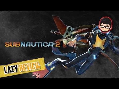 Survival game terbaik telah kembali! - Review Subnautica 2 | Lazy Review
