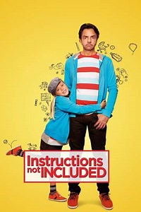 Instructions Not Included (2013) Videos - Trailers, Clips and Interviews