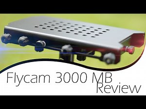 Flycam 3000 MB - Review