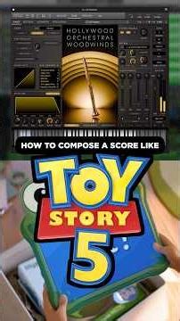 How To Compose a Score like Toy Story 5