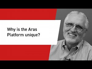 Why is the Aras PLM Platform Unique?