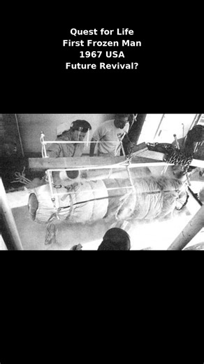 James Bedford Cryopreservation 1967