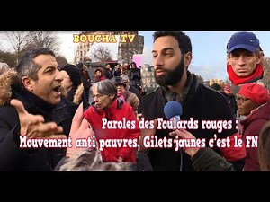 Paroles des Foulards rouges : Mouvement anti pauvres, Gilets jaunes c’est le FN