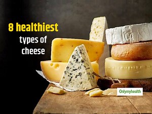 Here Are The 5 Healthiest Types Of Cheese That You Must Include In Your Diet
