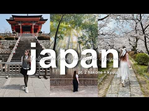 14 Days in Japan with EF Ultimate Break | Highlights of Japan Travel Vlog Part 2: Hakone + Kyoto