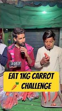Eat 1KG Carrot 🥕 Challenge in 10 Minutes | Impossible Food Challenge 😱