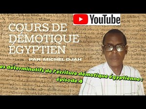 Les déterminatifs de l'écriture démotique égyptienne : épisode 4