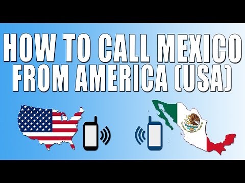 How To Call Mexico From America (USA)