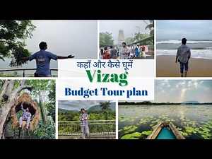 Vizag Tour Plan | Vizag Tourist Places | Vizag Tour Guide | Visakhapatnam Tour Plan BudgetFull Info