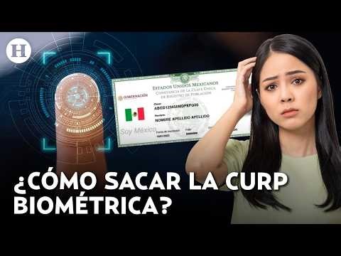 Do you already have your biometric CURP? Here's how to get it, step by step.