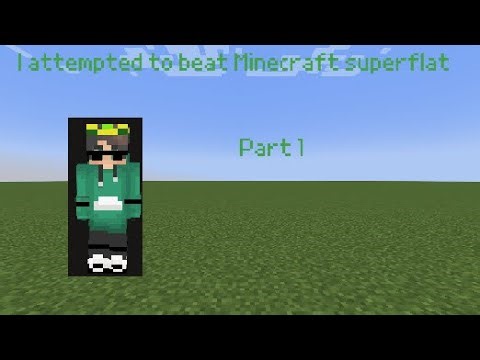 Minecraft But It's A Superflat World