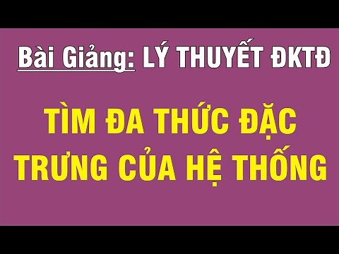 [AUTOMATIC CONTROL THEORY - CHAPTER 2] LESSON 1.2: FINDING THE CHARACTERISTIC POLYNOMIALS OF THE ...