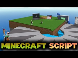 Minecraft in ROBLOX Script - ROBLOX EXPLOITING