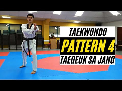 Taekwondo Pattern 4 - Taegeuk Sa Jang | Poomsae