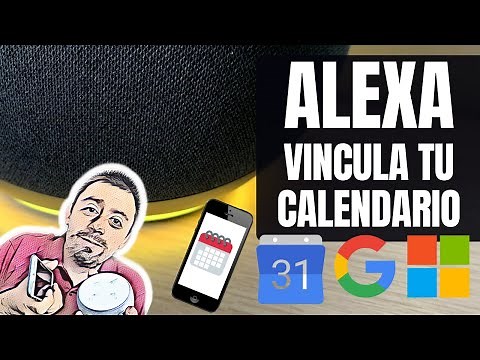 Vincula tu Calendario con Alexa de Amazon 😁🔊📅