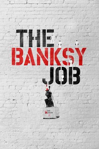 The Banksy Job - Movie
